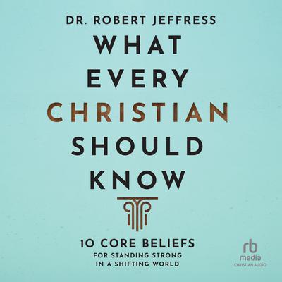 What Every Christian Should Know Audiobook Listen Instantly