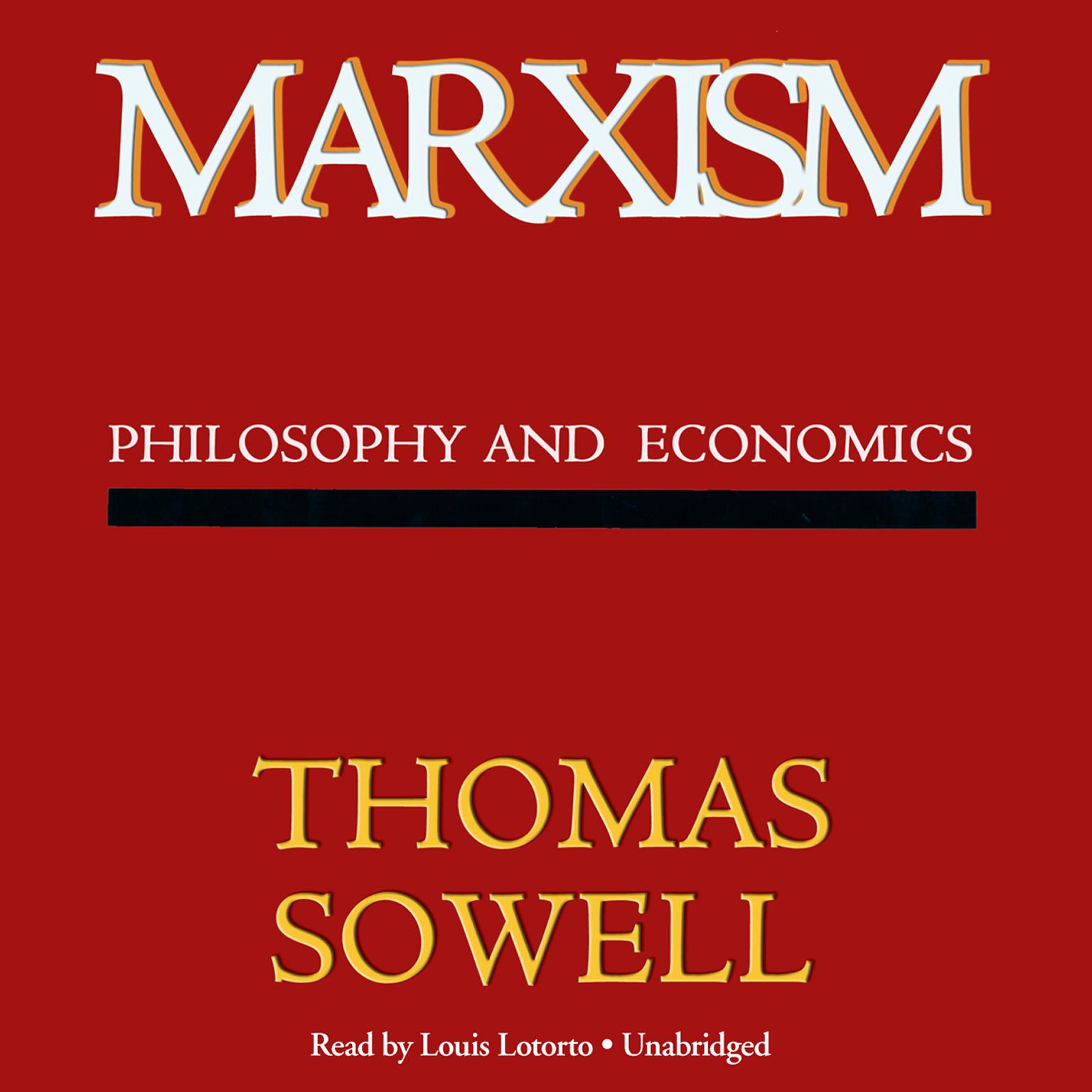 Marxism: Philosophy and Economics Audiobook, by Thomas Sowell