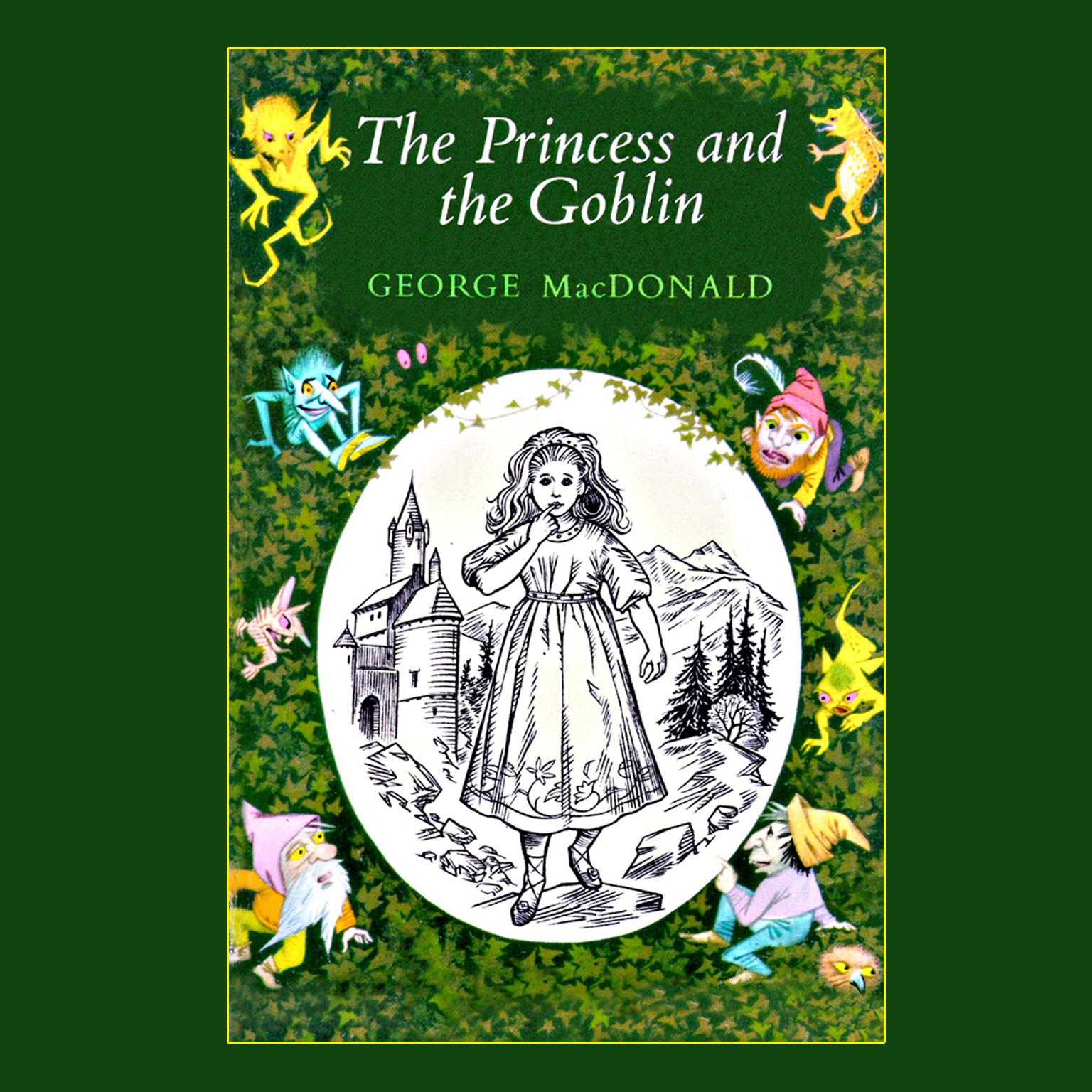 The Princess and the Goblin Audiobook, by George MacDonald