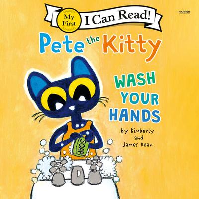 Pete the Kitty: Wash Your Hands Audibook, by James Dean