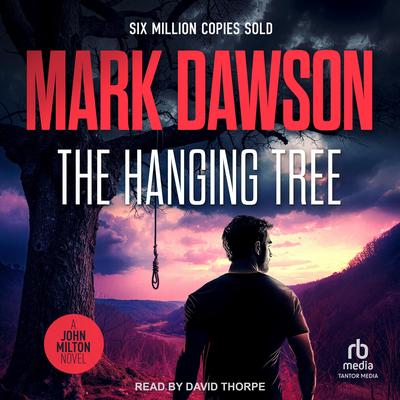 The Hanging Tree Audibook, by Mark Dawson