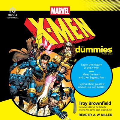 X-Men For Dummies Audibook, by Troy Brownfield