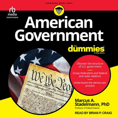 American Government For Dummies Audibook, by Marcus A. Stadelmann