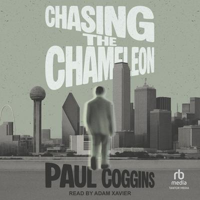 Chasing the Chameleon Audibook, by Paul Coggins