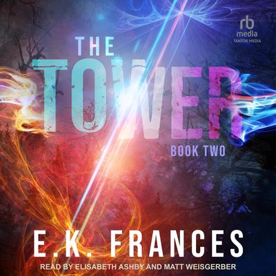 The Tower Audibook, by E.K. Frances