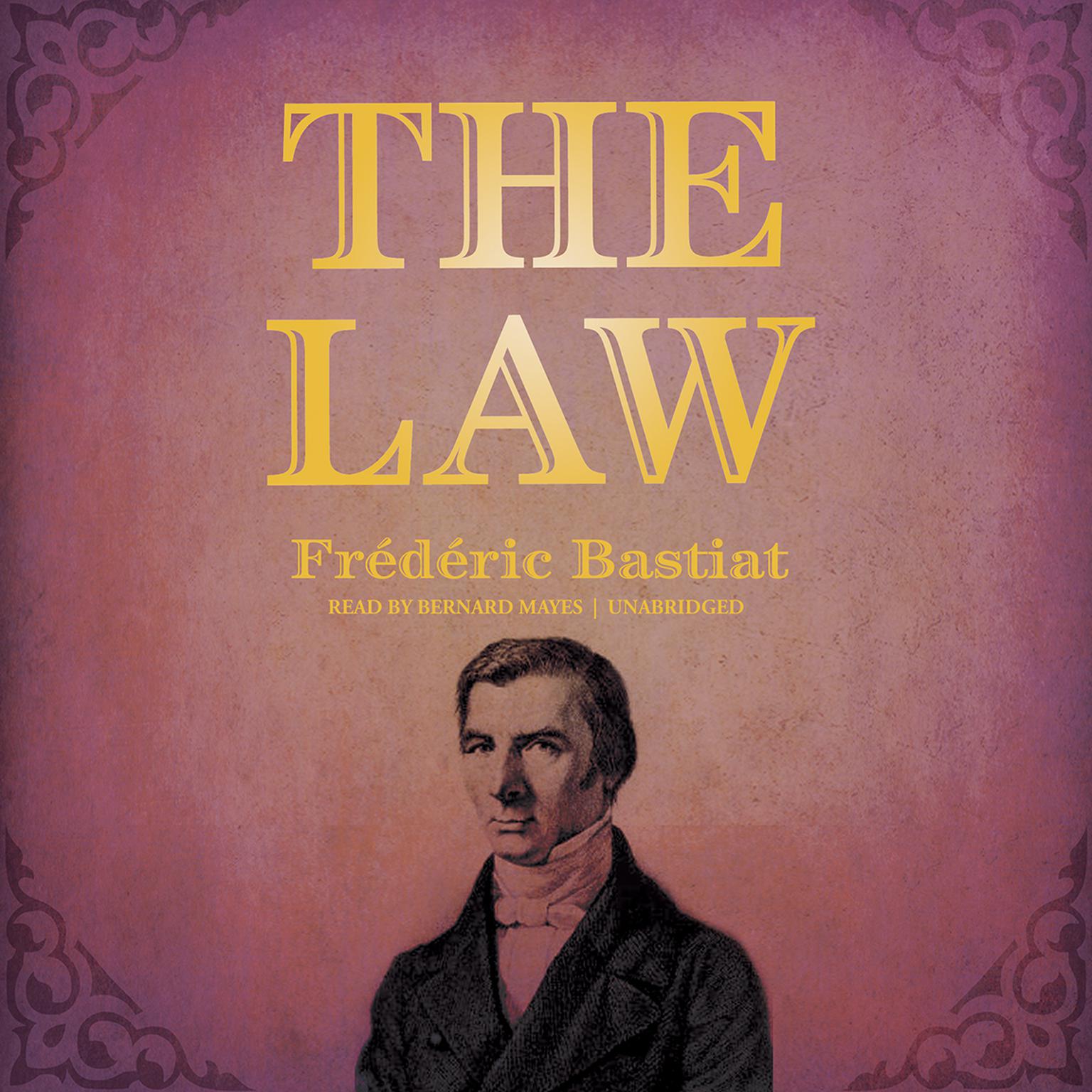 The Law Audiobook, by Frédéric Bastiat