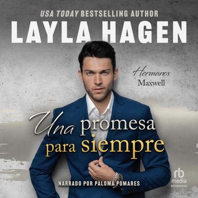 Una promesa para siempre Audibook, by Layla Hagen