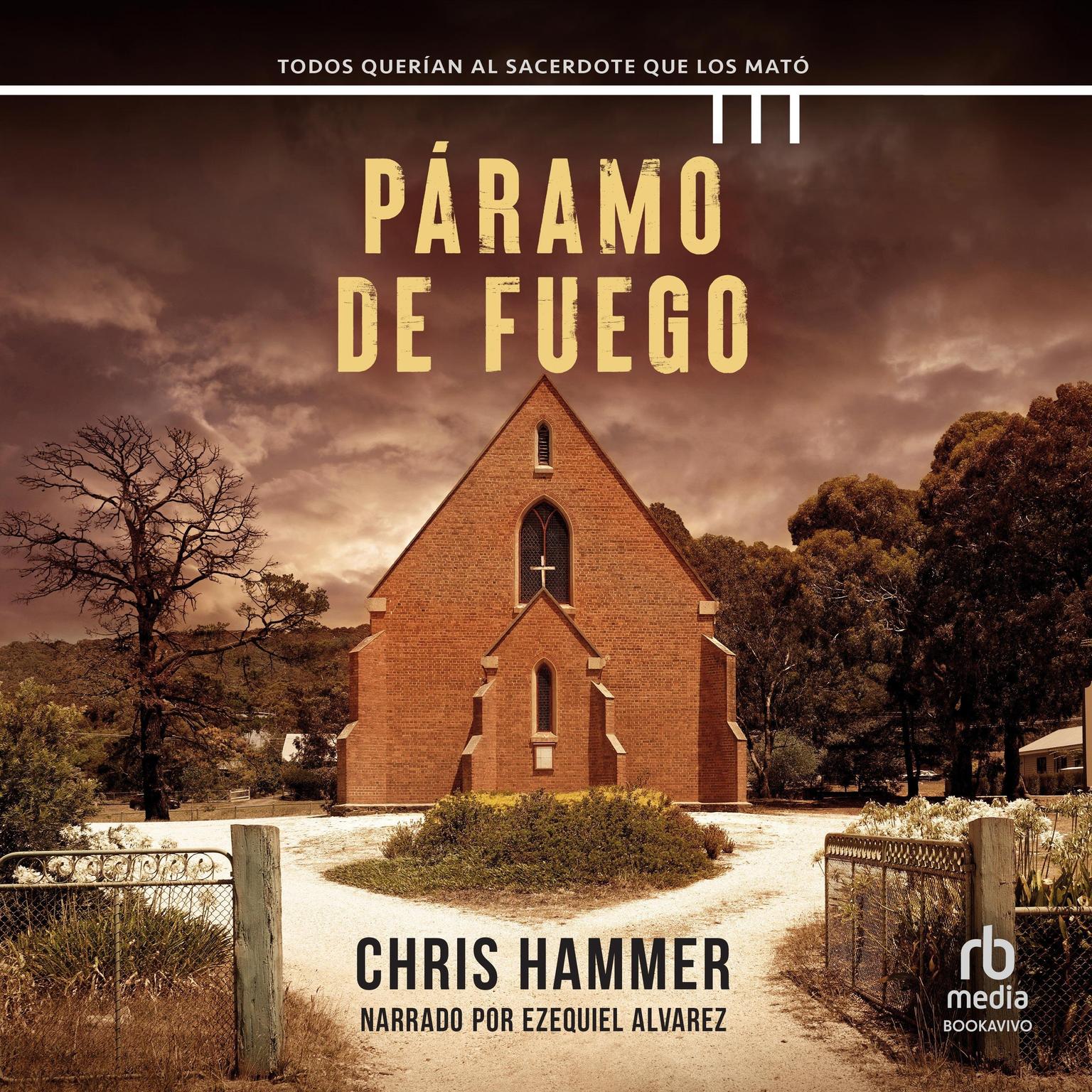 Páramo de fuego Audiobook, by Chris Hammer