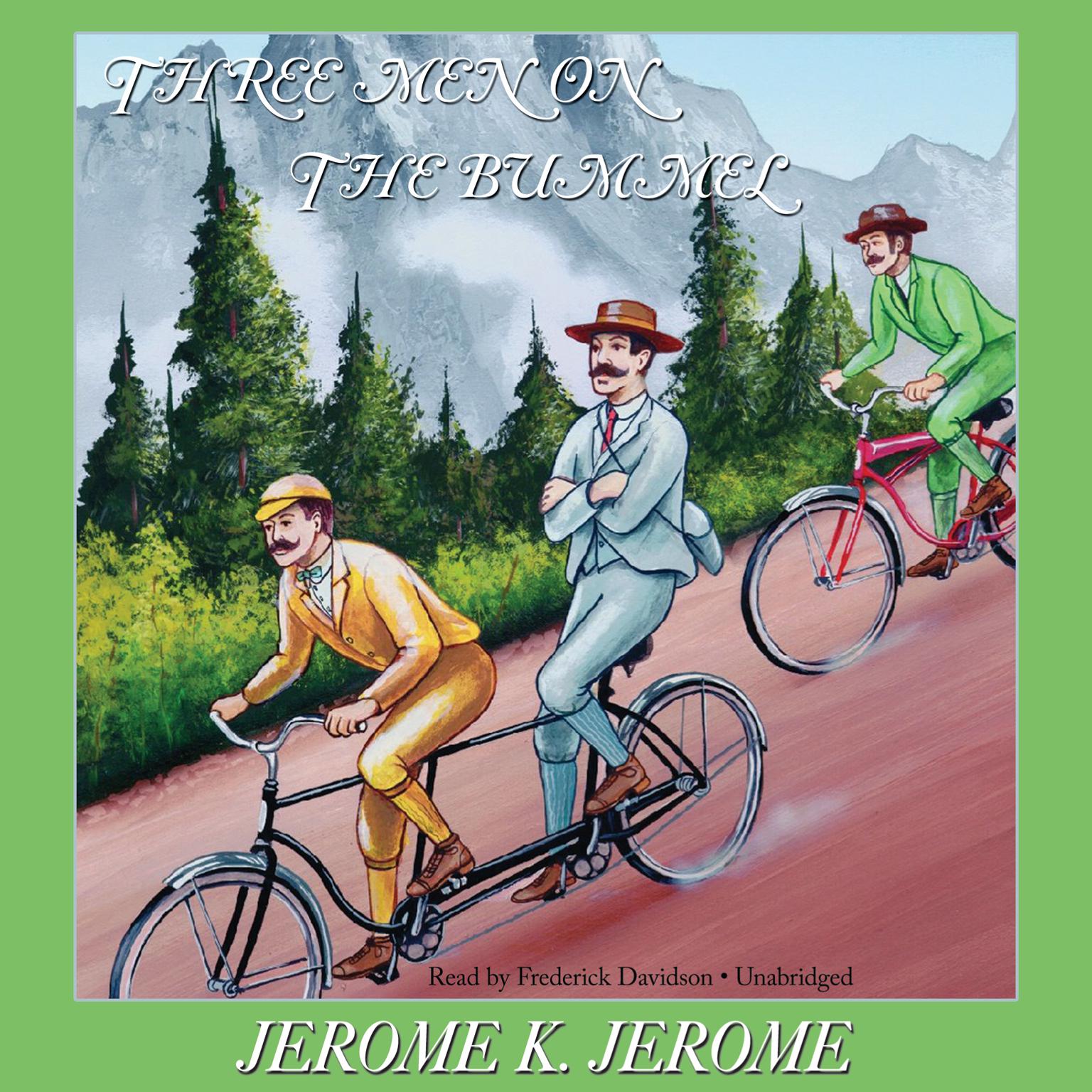 Three Men on the Bummel Audiobook, by Jerome K. Jerome