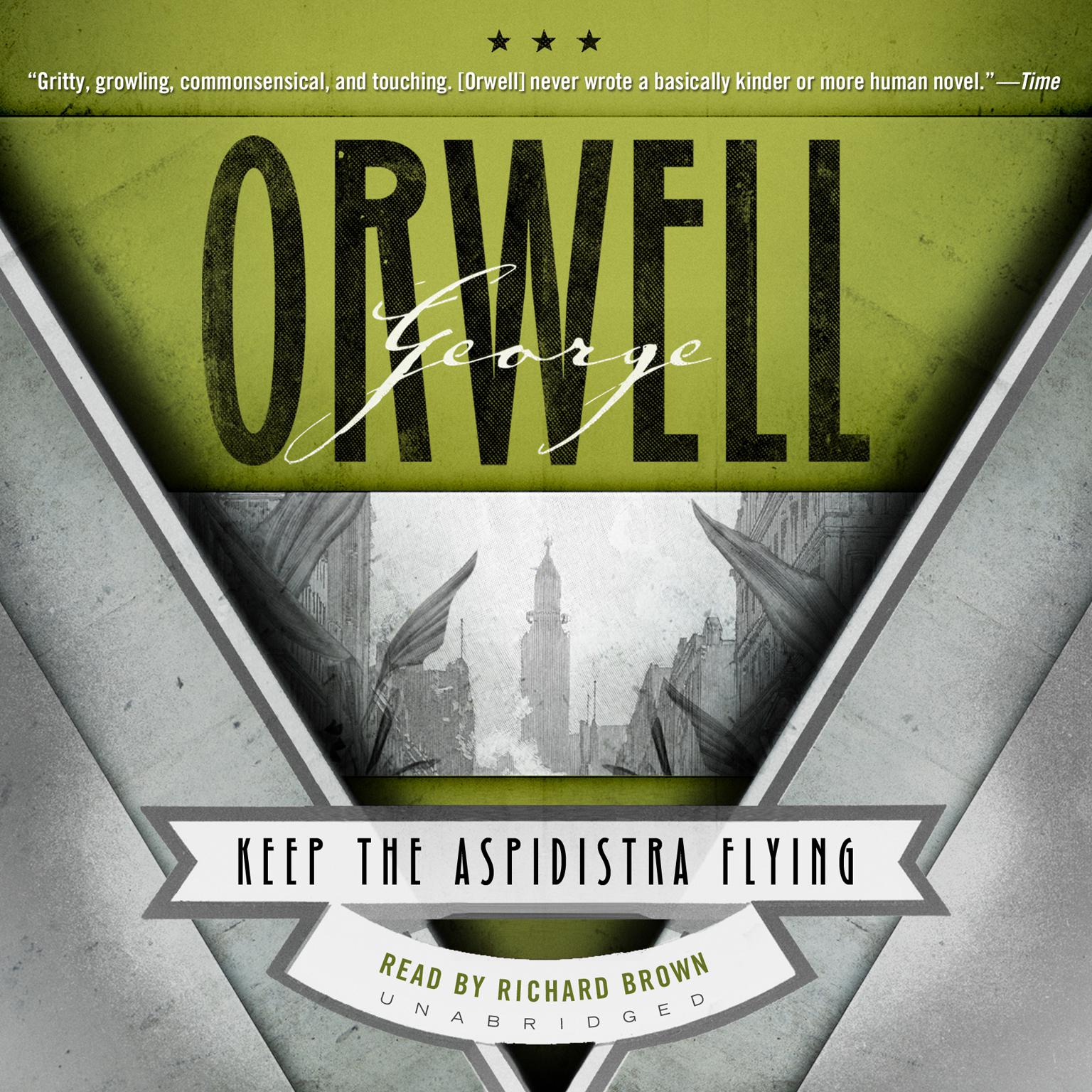 Keep the Aspidistra Flying Audiobook, by George Orwell