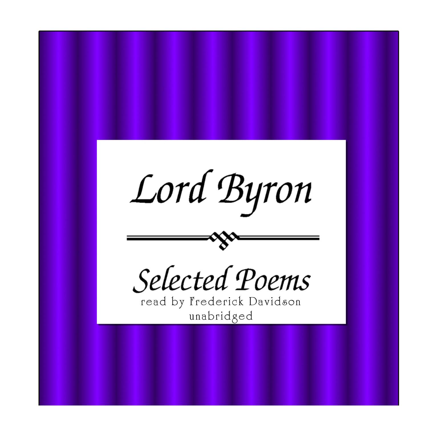Lord Byron: Selected Poems Audiobook, by Byron