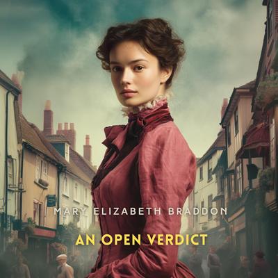 An Open Verdict Volume 1 Audibook, by Mary Elizabeth Braddon