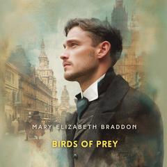 Birds of Prey Audibook, by Mary Elizabeth Braddon