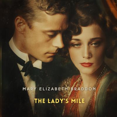 The Lady's Mile: A Novel Audibook, by Mary Elizabeth Braddon