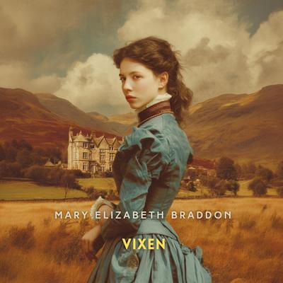 Vixen Volume 2 Audibook, by Mary Elizabeth Braddon