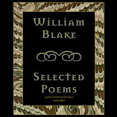 William Blake: Selected Poems Audiobook, by William Blake