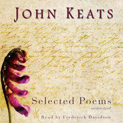 John Keats: Selected Poems Audiobook, by John Keats