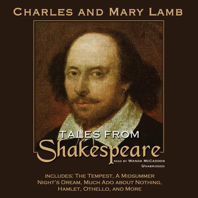 Tales from Shakespeare Audiobook, by Charles Lamb