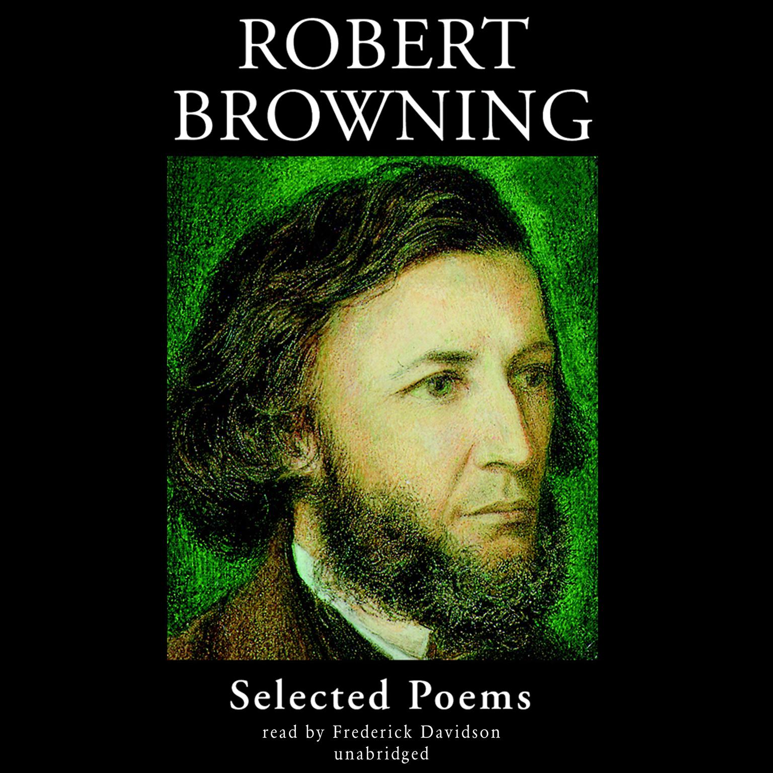 Robert Browning: Selected Poems Audiobook, by Robert Browning