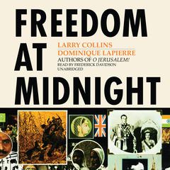 Freedom at Midnight Audiobook, by Larry Collins