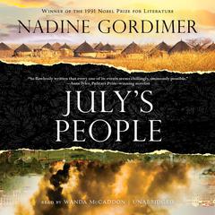 July’s People Audiobook, by Nadine Gordimer