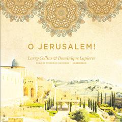 O Jerusalem! Audiobook, by 