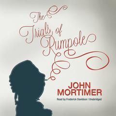 The Trials of Rumpole Audiobook, by John Mortimer
