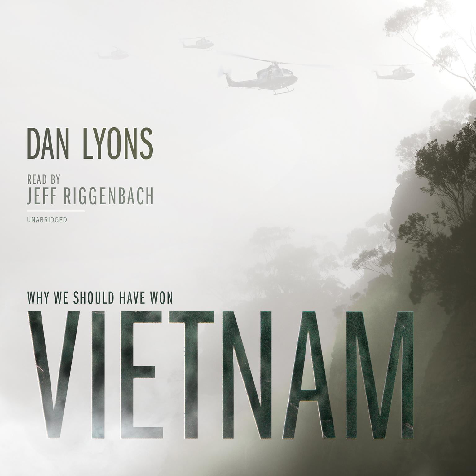 Vietnam: Why We Should Have Won Audiobook, by Dan Lyons
