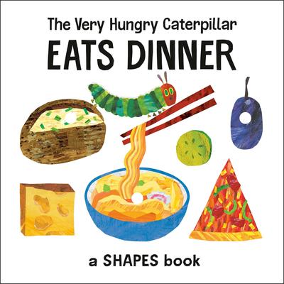 The Very Hungry Caterpillar Eats Dinner: A Shapes Book Audibook, by Eric Carle