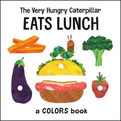 The Very Hungry Caterpillar Eats Lunch: A Colors Book Audibook, by Eric Carle