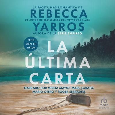 La última carta (The Last Letter) Audibook, by Rebecca Yarros