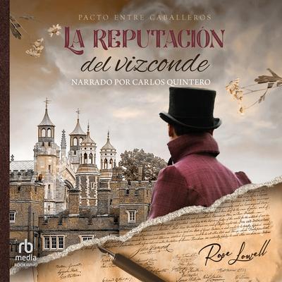 La reputación del vizconde Audibook, by Rose Lowell