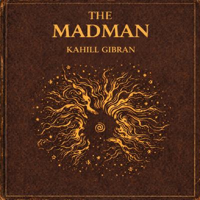 The Madman Audibook, by Kahlil Gibran