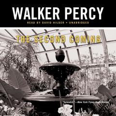 The Second Coming Audiobook, by Walker Percy