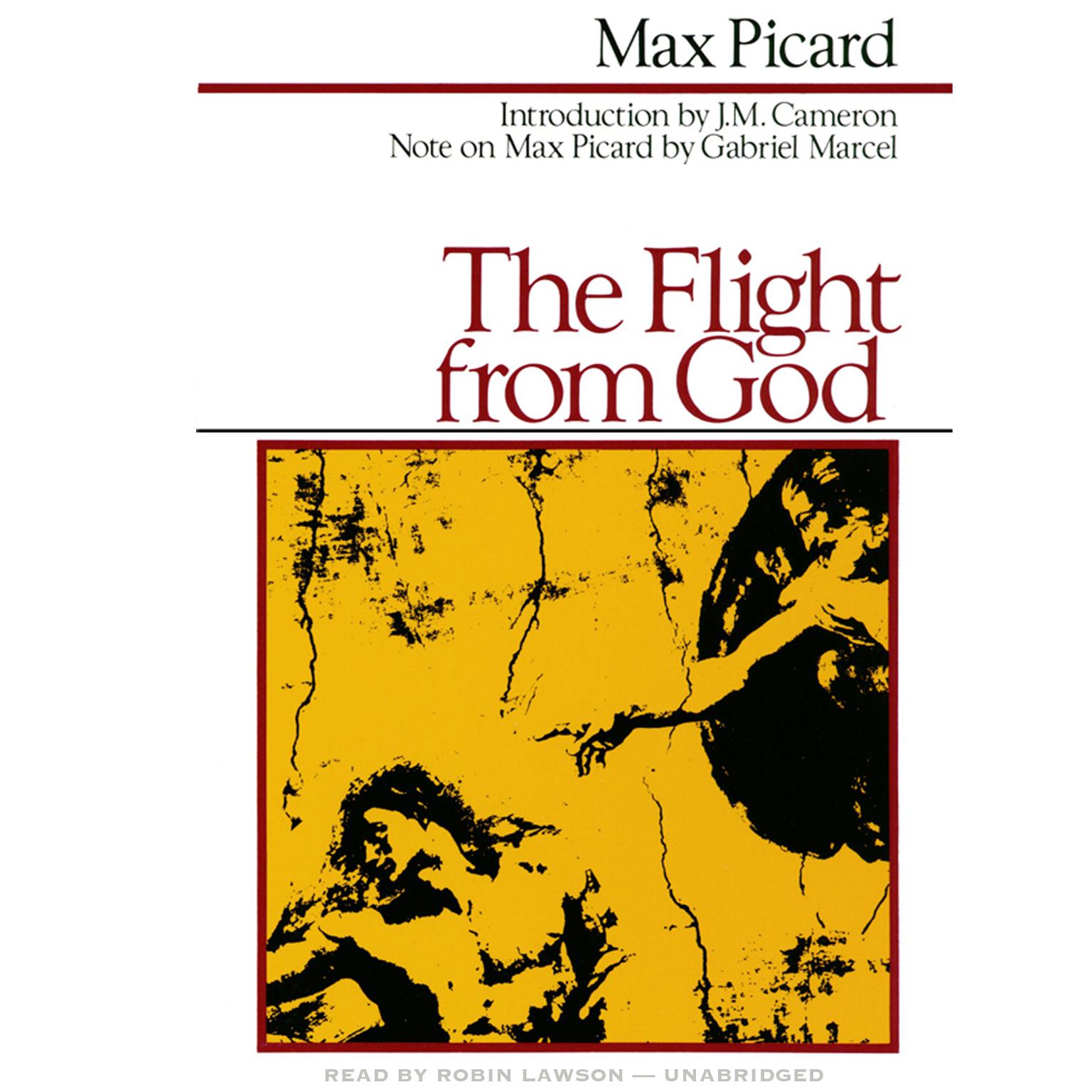 The Flight from God Audiobook, by Max Picard