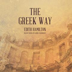 The Greek Way Audiobook, by 