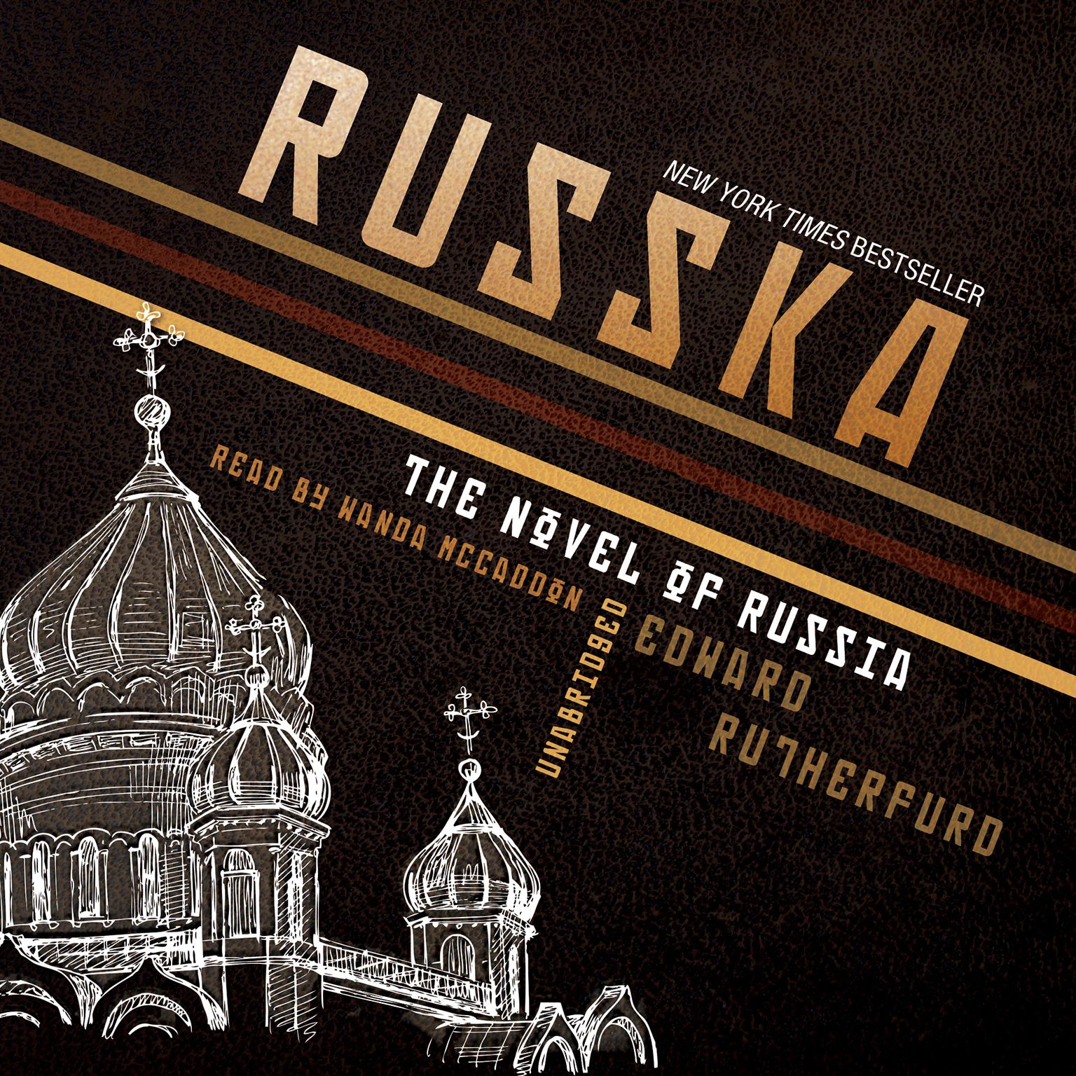 Russka: The Novel of Russia Audiobook, by Edward Rutherfurd