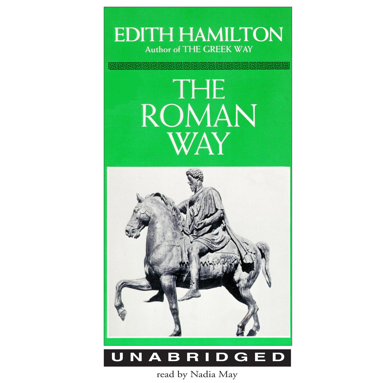 The Roman Way Audiobook, by Edith Hamilton