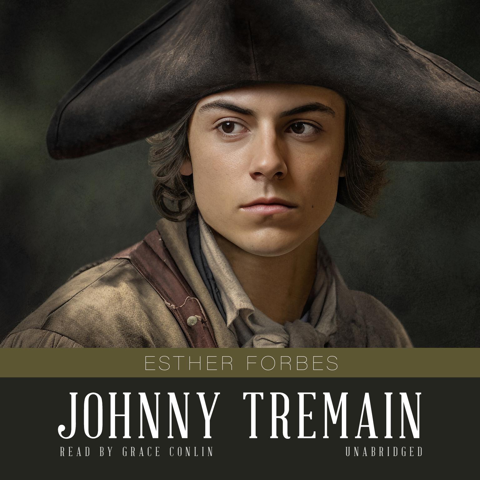 Johnny Tremain Audiobook, by Esther Forbes