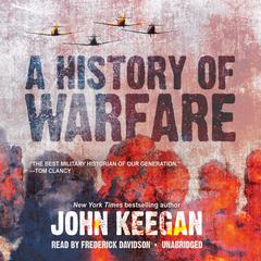 A History of Warfare Audiobook, by John Keegan