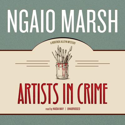 Artists in Crime Audiobook, by 