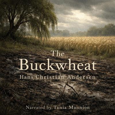 The Buckwheat Audibook, by Hans Christian Andersen