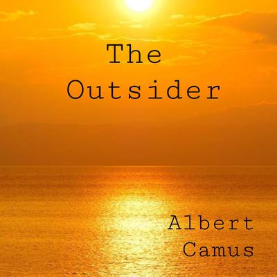 The Outsider Audibook, by Albert Camus