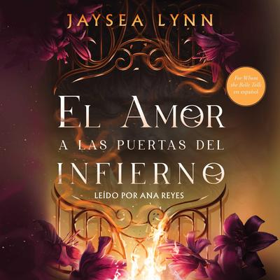amor a las puertas del infierno, Spanish-language edition of For Whom the Belle Tolls Audibook, by Jaysea Lynn