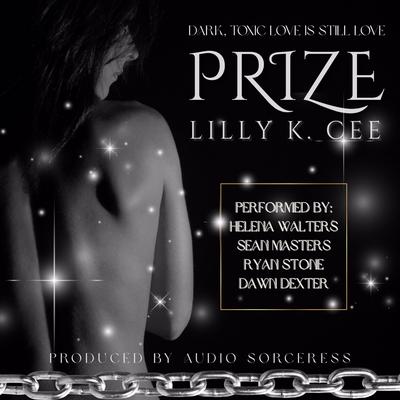 Prize Audibook, by Lilly K. Cee