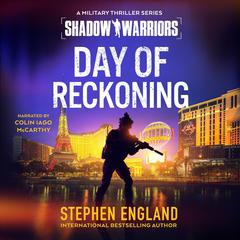 Day of Reckoning: A Military Thriller Series Audibook, by Stephen England
