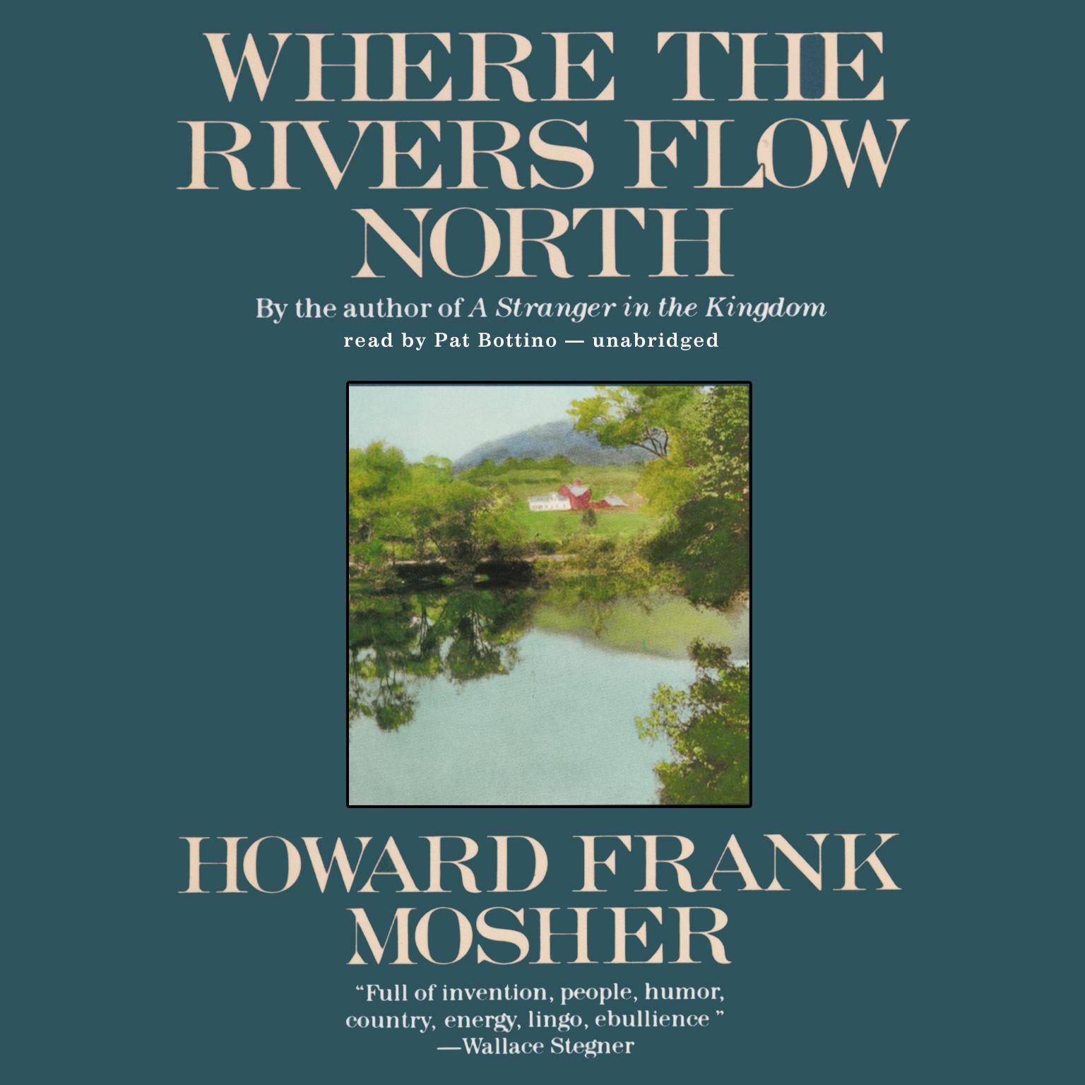 Where the Rivers Flow North Audiobook, by Howard Frank Mosher