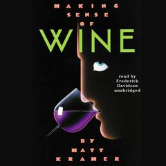 Making Sense of Wine Audiobook, by 