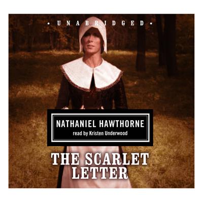 The Scarlet Letter Audiobook, by Nathaniel Hawthorne