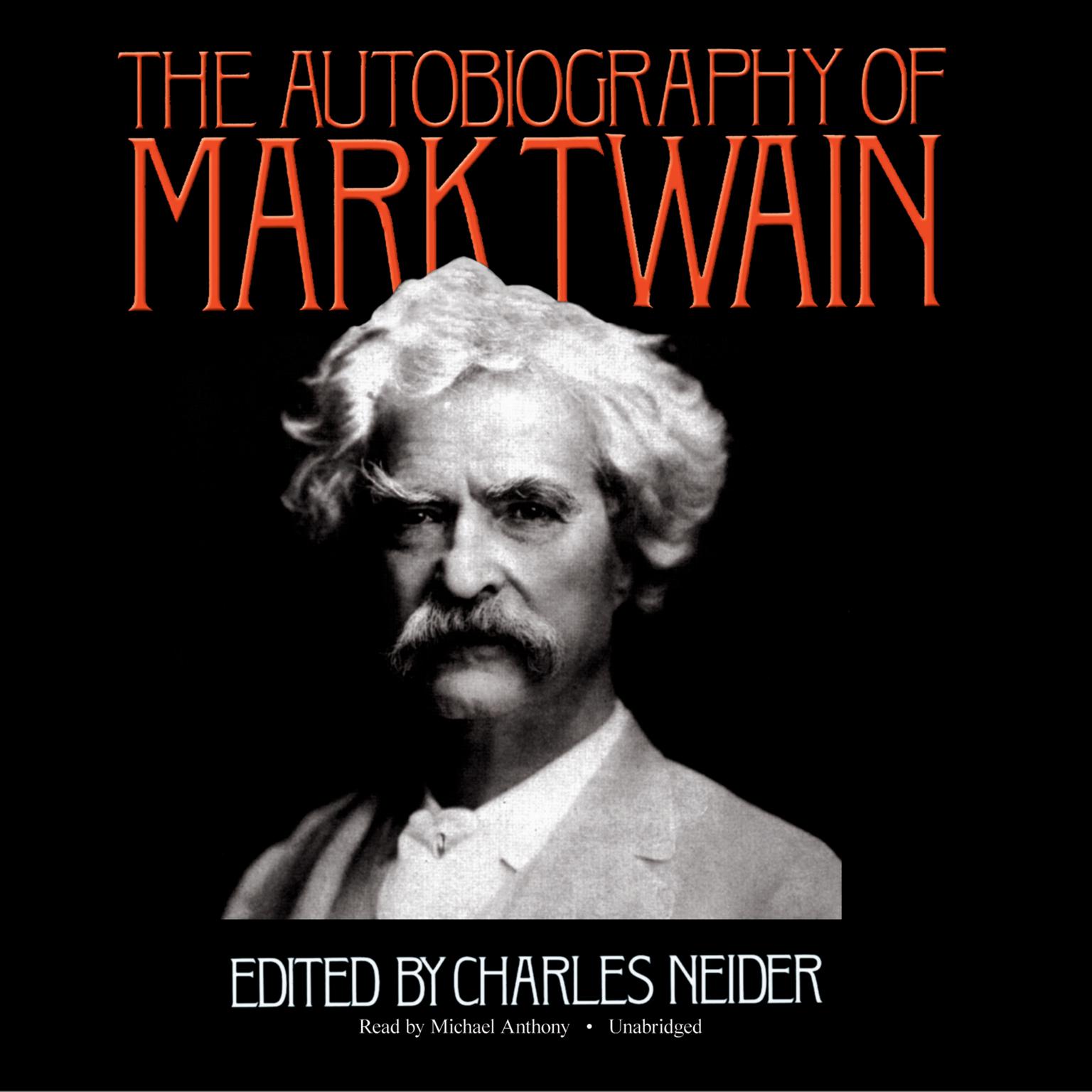 The Autobiography of Mark Twain Audiobook, by Mark Twain
